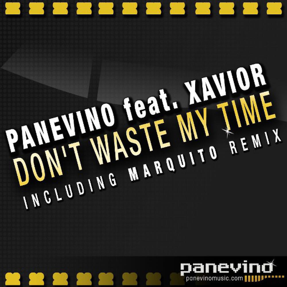 Panevino - Don't Waste My Time (Club Mix)