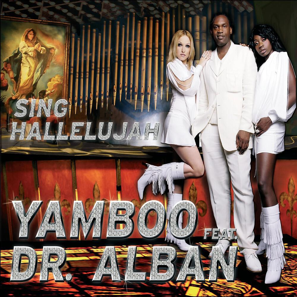 Scotty Presents Yamboo - Sing Hallelujah (Radio Version 2005)