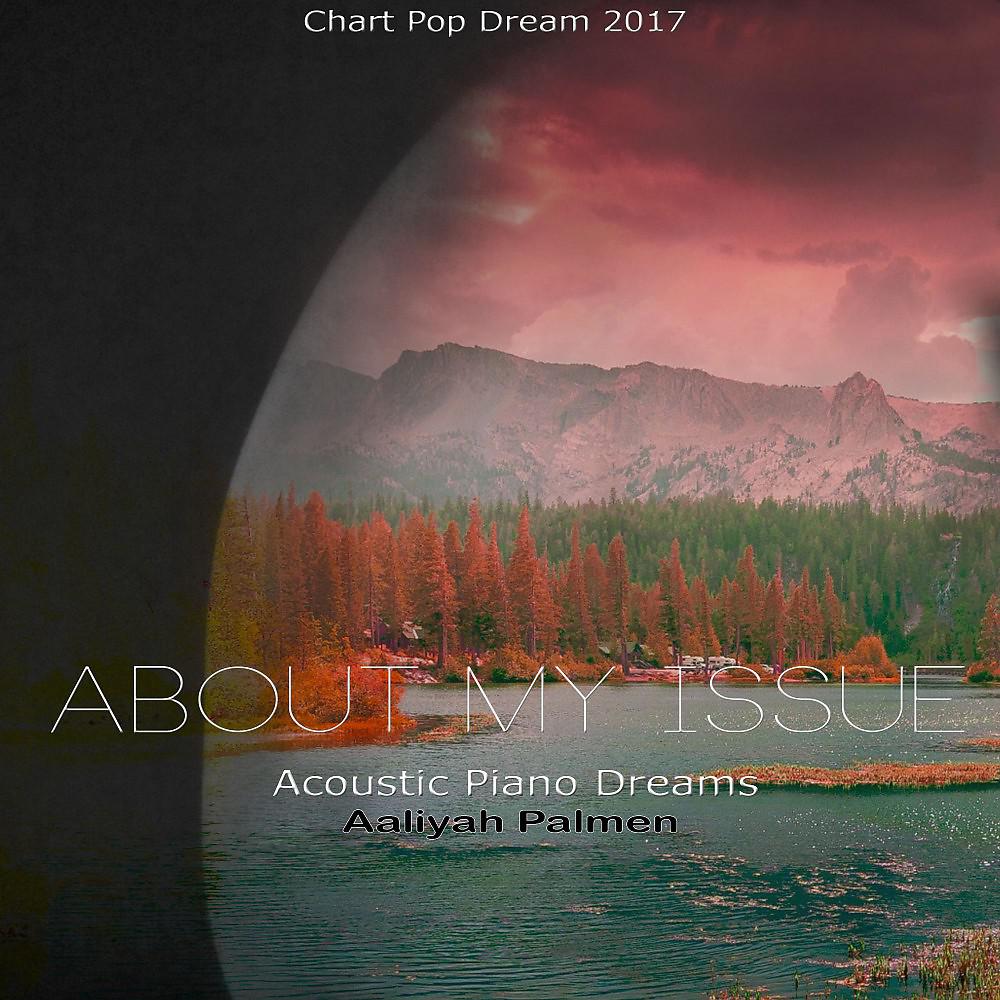 Постер альбома About My Issue (Chart Pop Dream 2017)