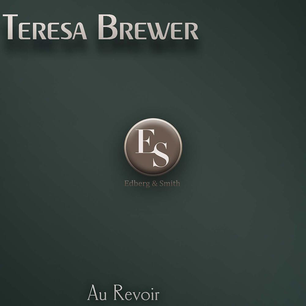 TERESA BREWER - A Sweet Old Fashioned Girl (Original Mix)