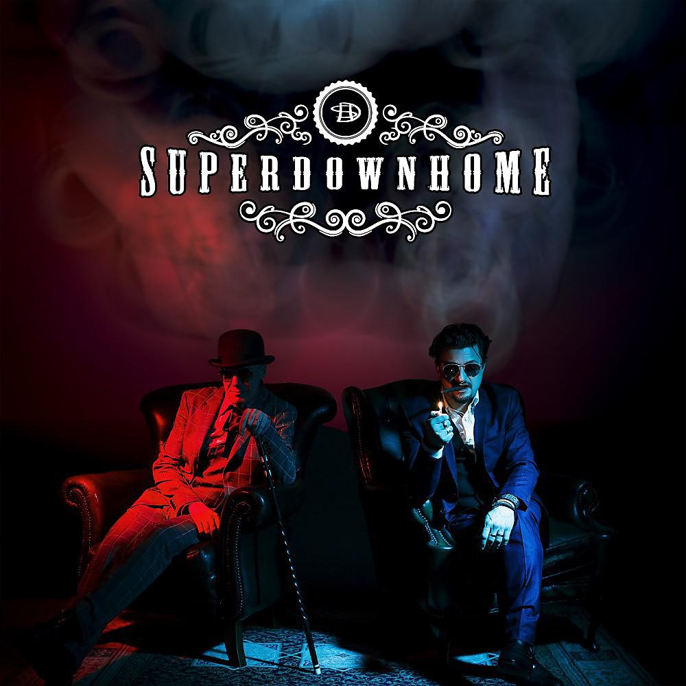 Постер альбома Superdownhome
