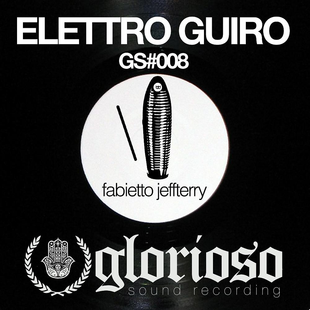 Постер альбома Elettro Guiro