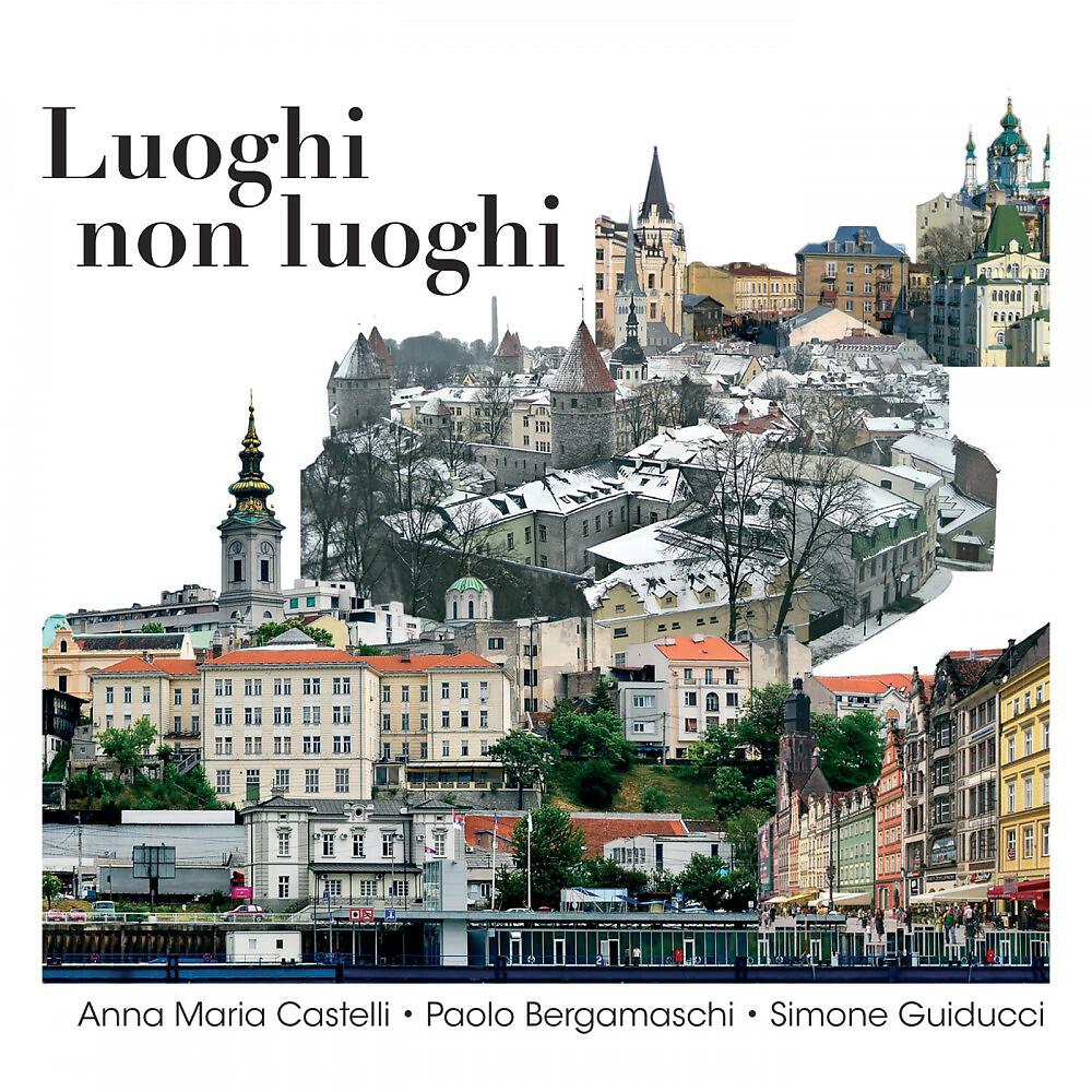 Anna Maria Castelli, Paolo Bergamaschi & Simone Guiducci - Sbarchi ed Imbarchi