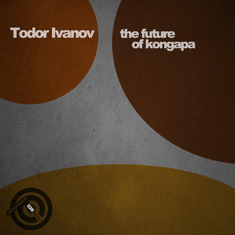 Todor Ivanov - Kongapa (DJ Desk One & Joe Black Koko Remix)