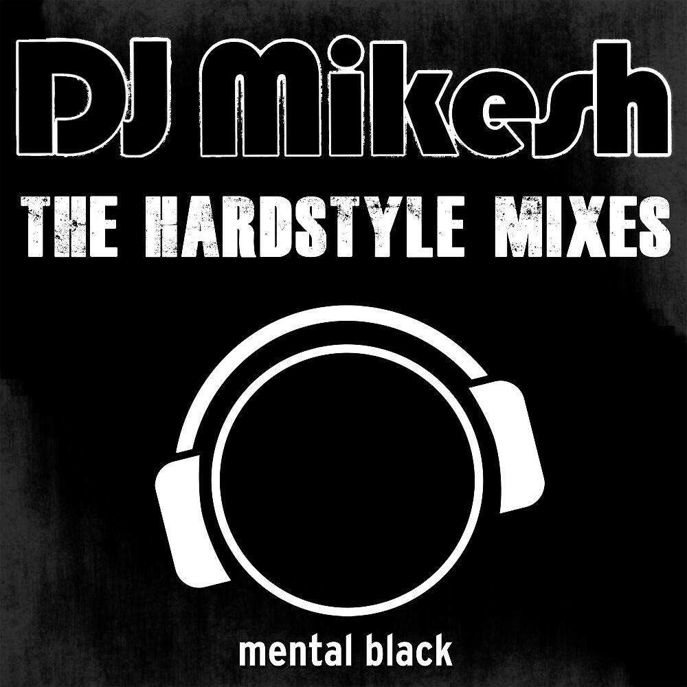 DJ Mikesh & Dickheadz - The Hymn (Hardstyle Mix)