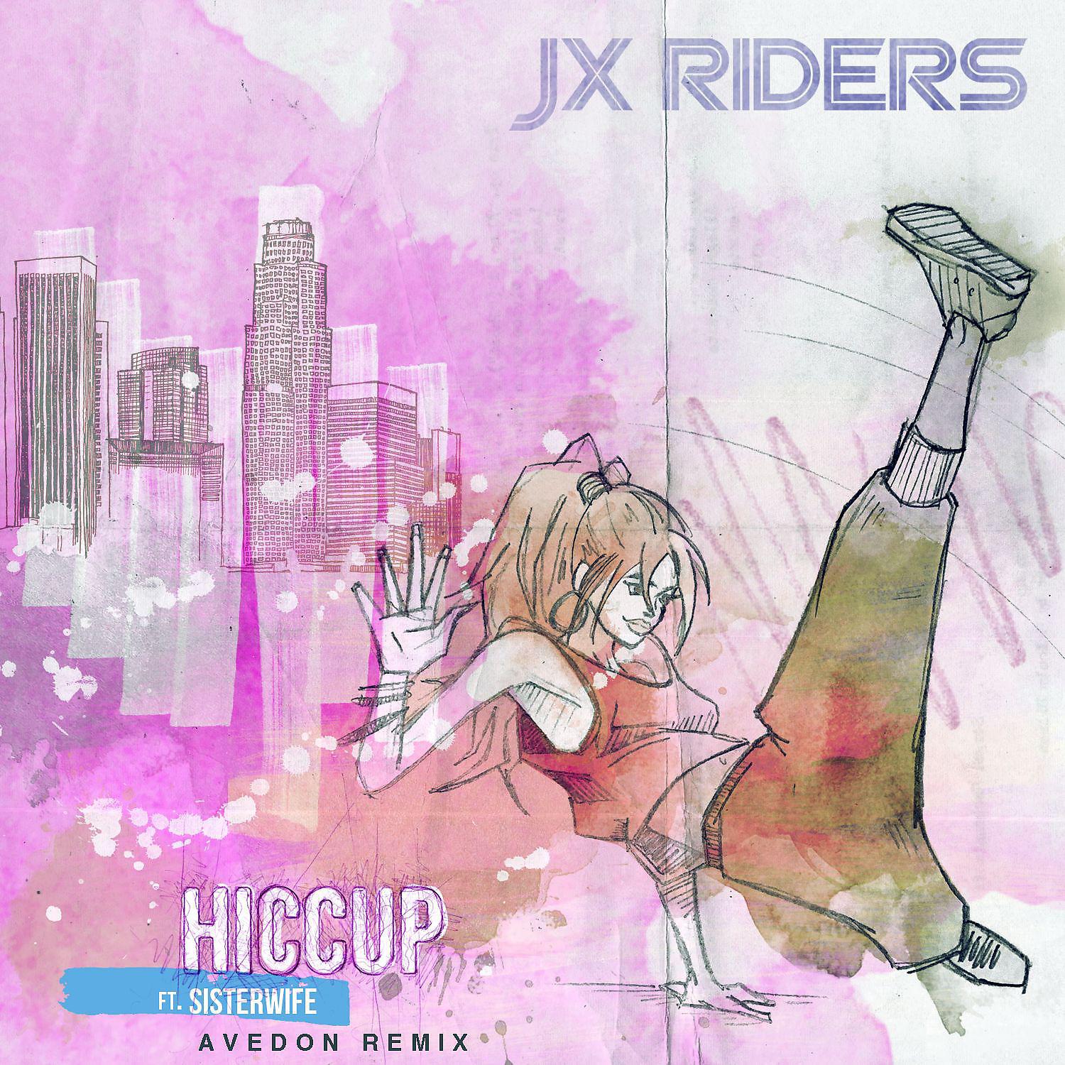Постер альбома Hiccup (feat. Sisterwife) [Avedon Remix]