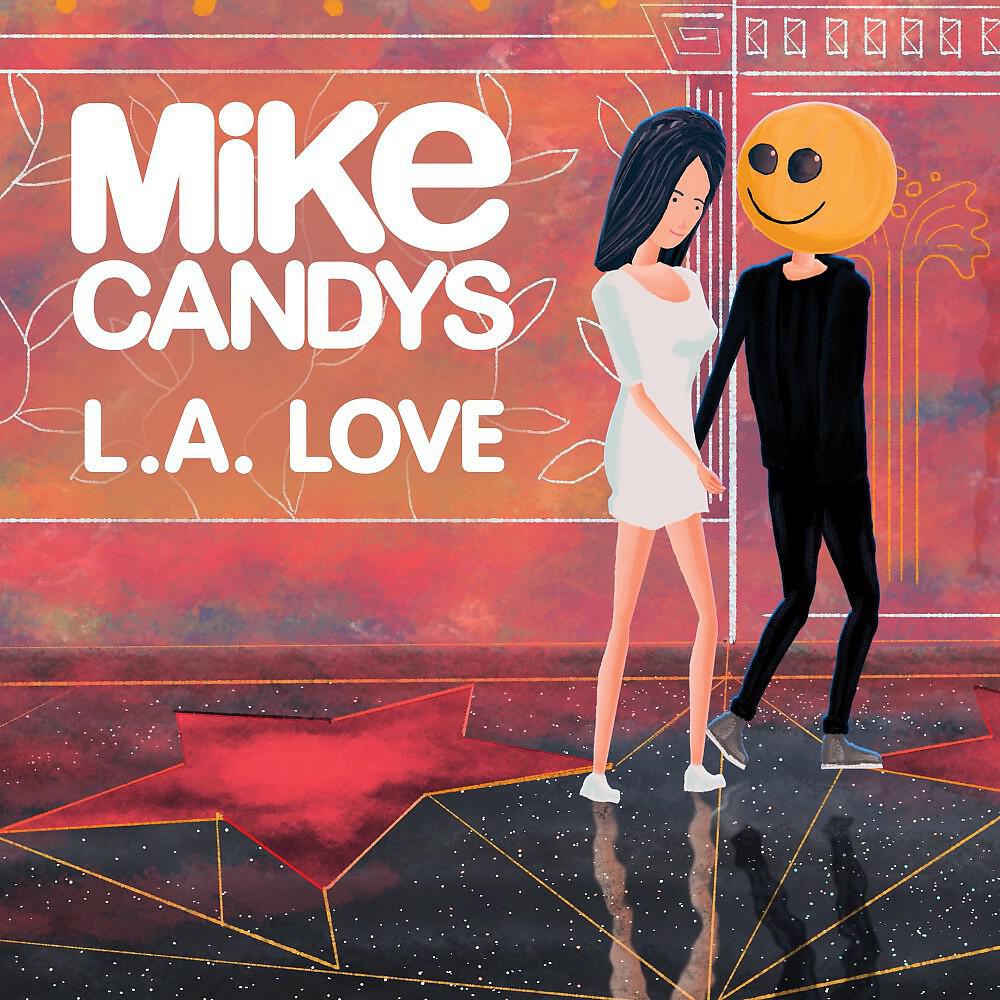 Mike Candys - L.A. Love (Silvio Carrano Remix)