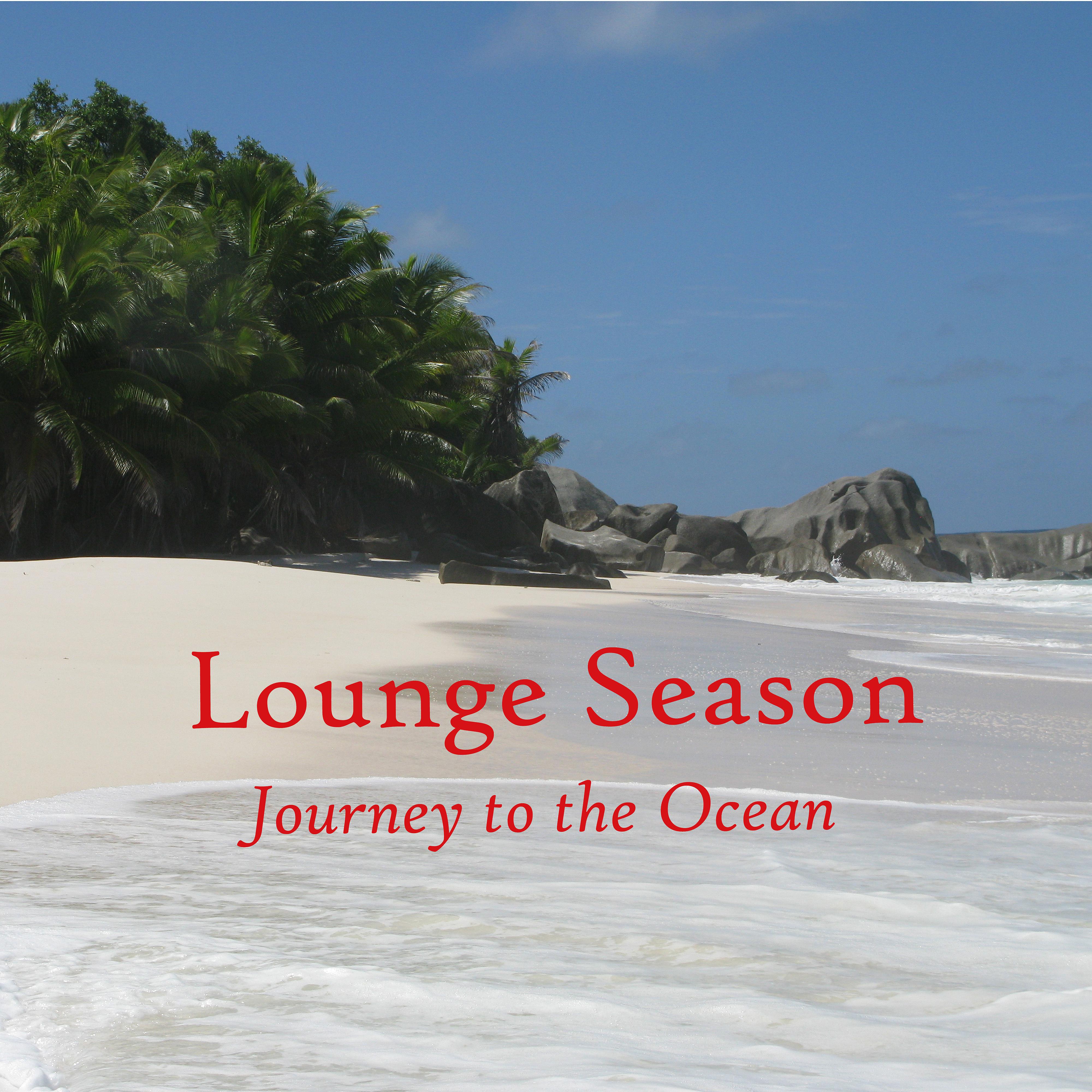 Постер альбома Lounge Season: Journey by the Ocean