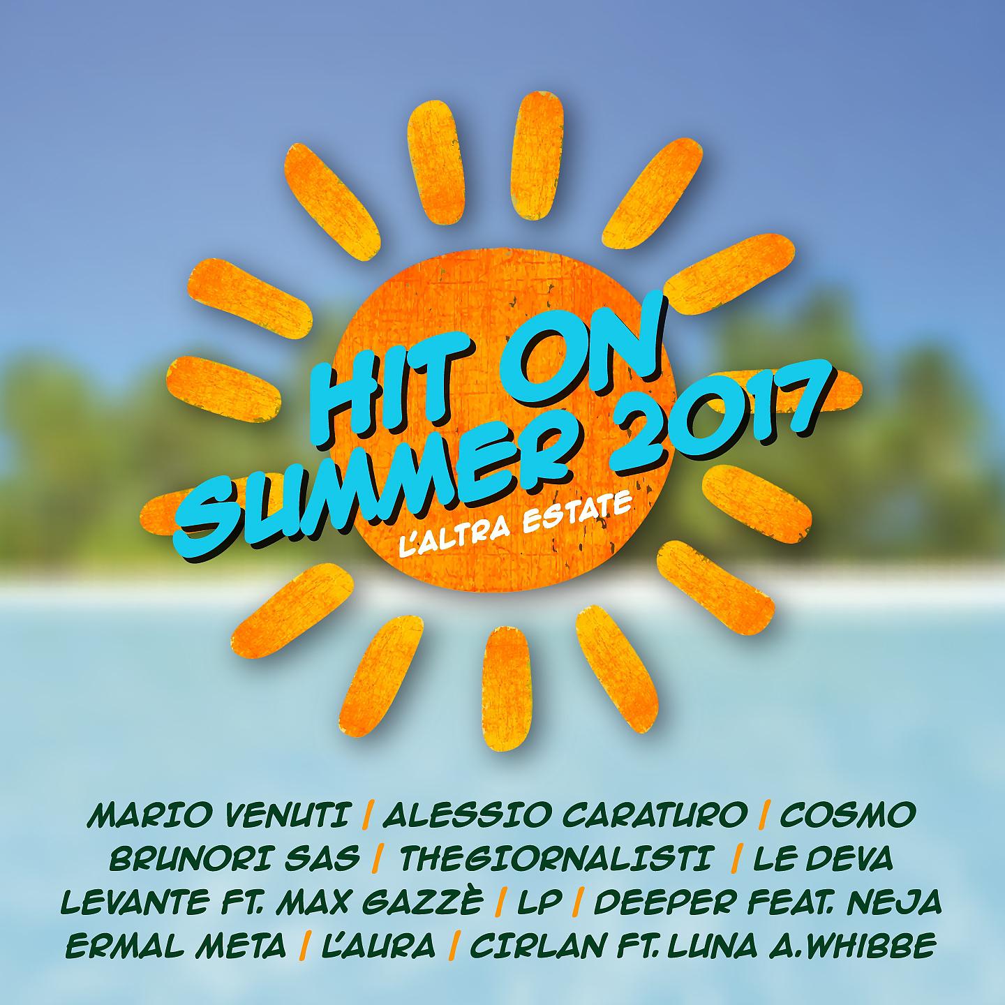 Постер альбома Hit on Summer 2017