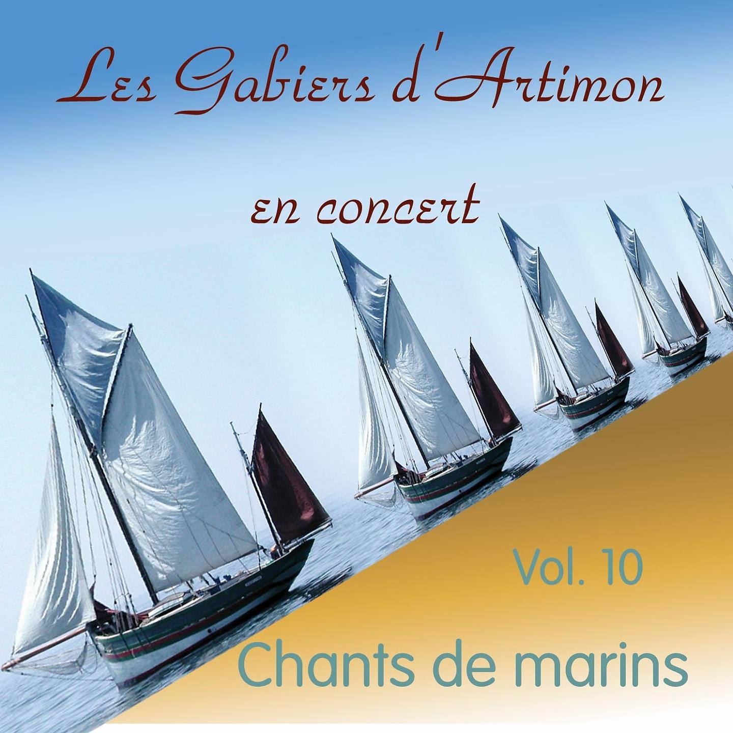 Les gabiers d'Artimon - Santiano (Live)