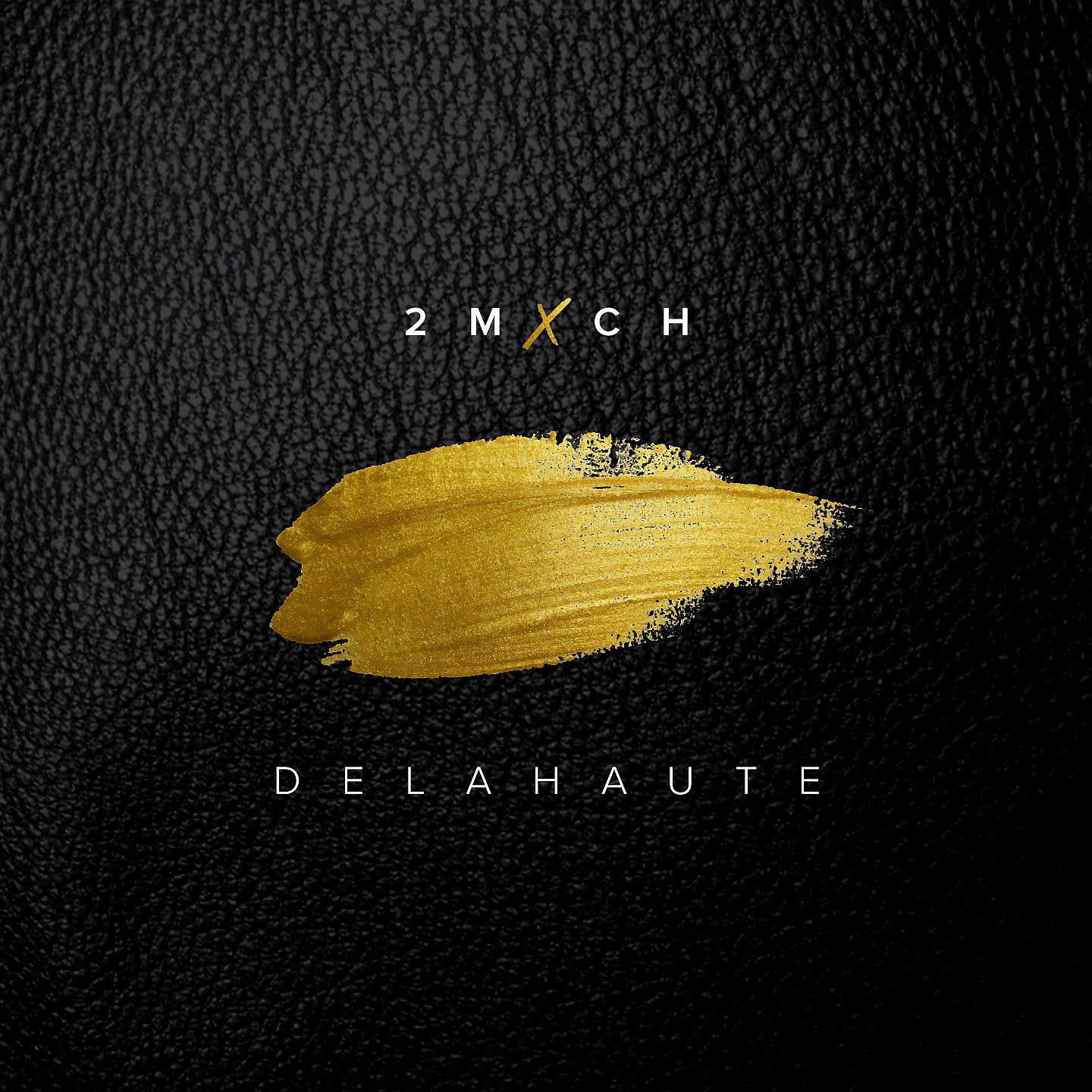 Постер альбома DeLaHaute
