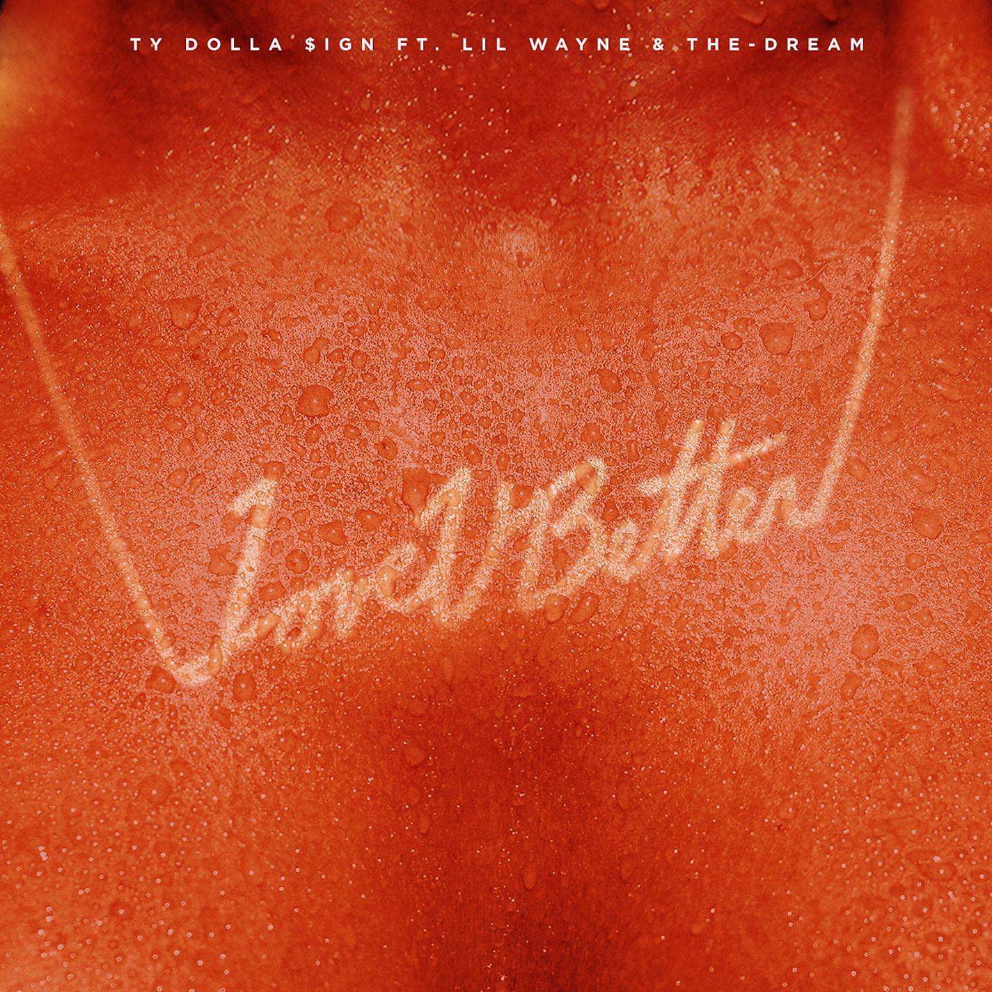 Постер альбома Love U Better (feat. Lil Wayne & The-Dream)