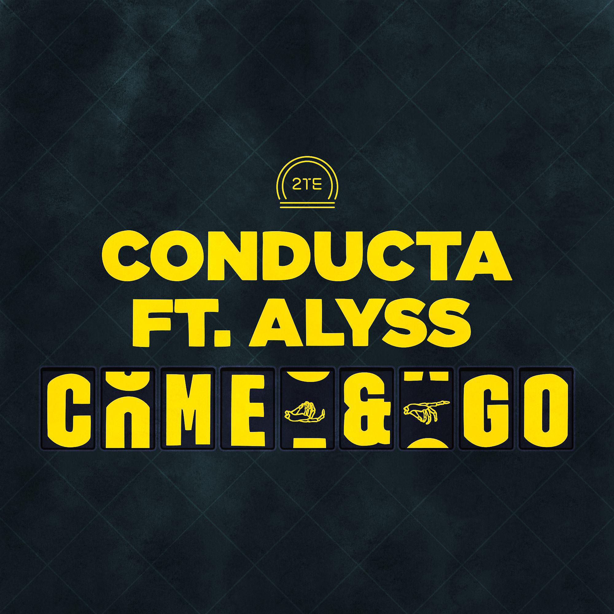 Постер альбома Come & Go (feat. Alyss)
