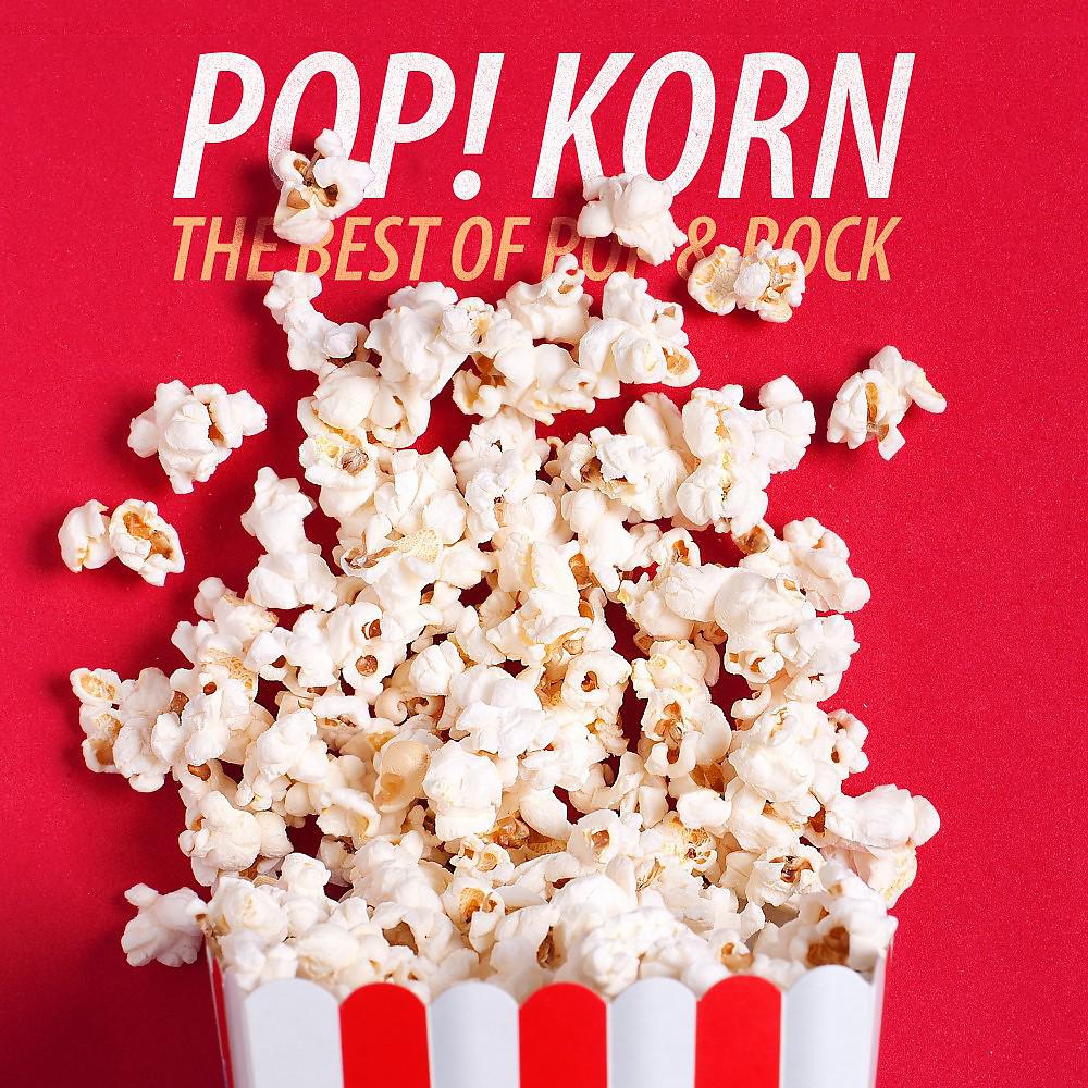 Постер альбома Pop: Korn! the Best of Pop & Rock
