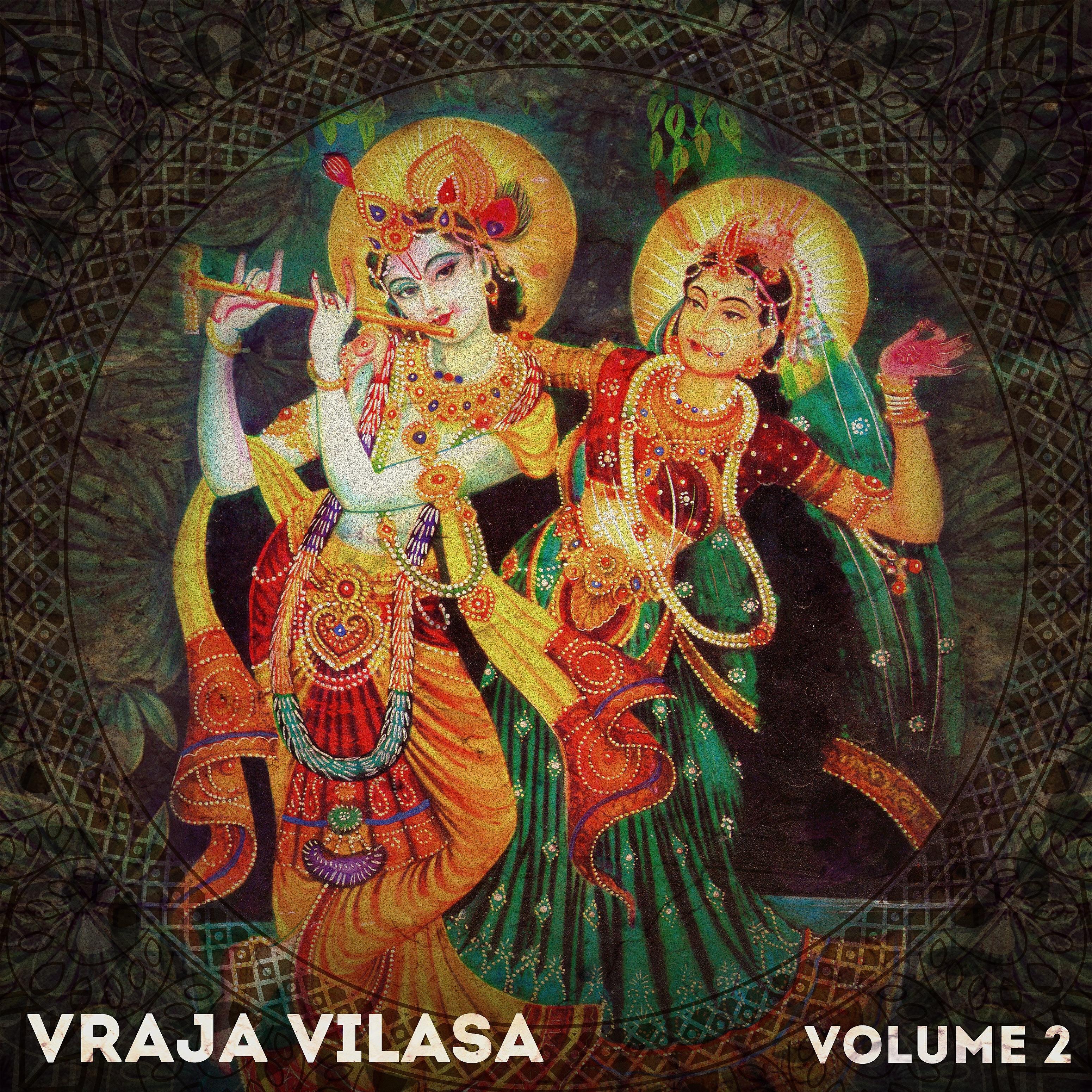 Aindra - Vraja Vilasa 2, Pt. 3