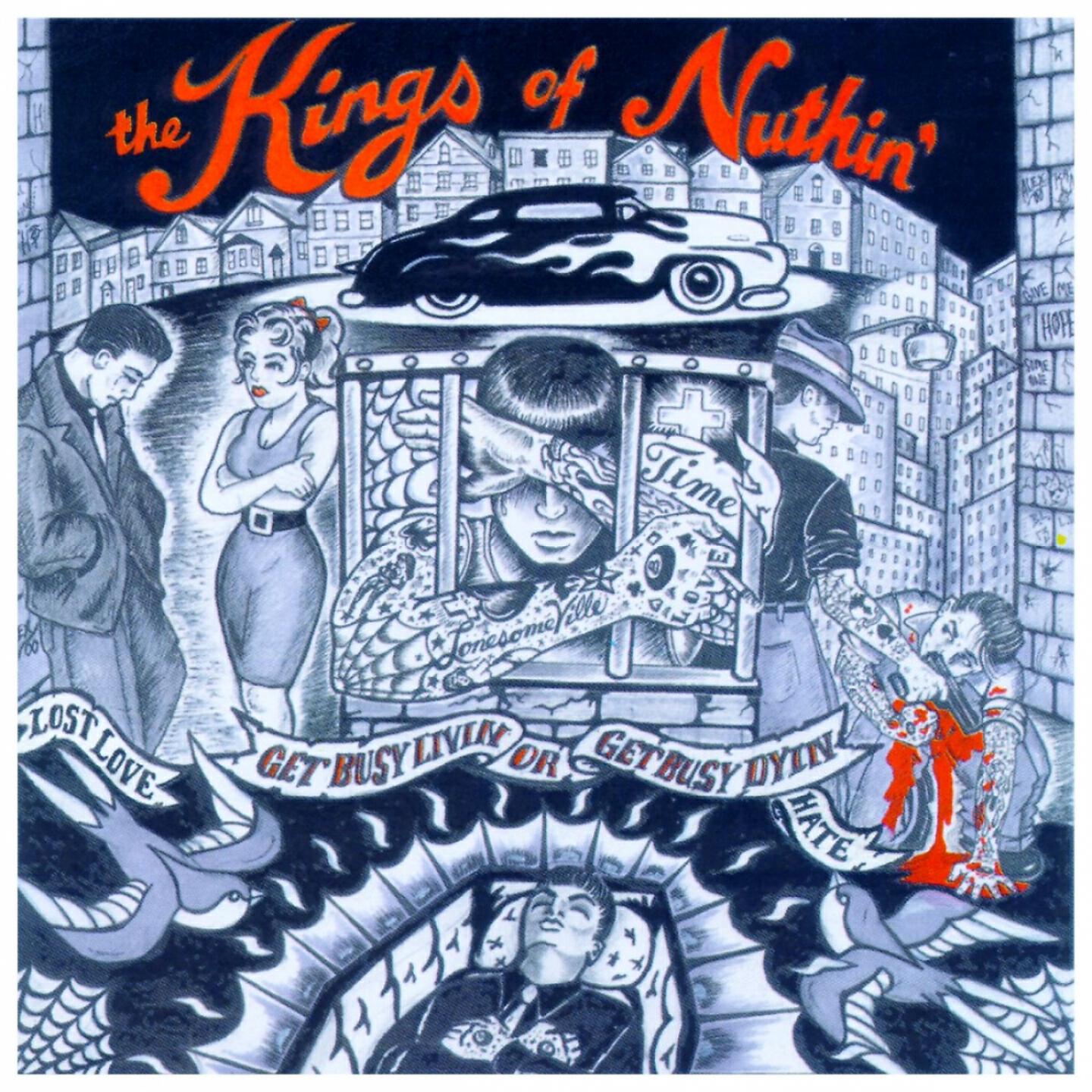 The Kings Of Nuthin' - Let It Burn