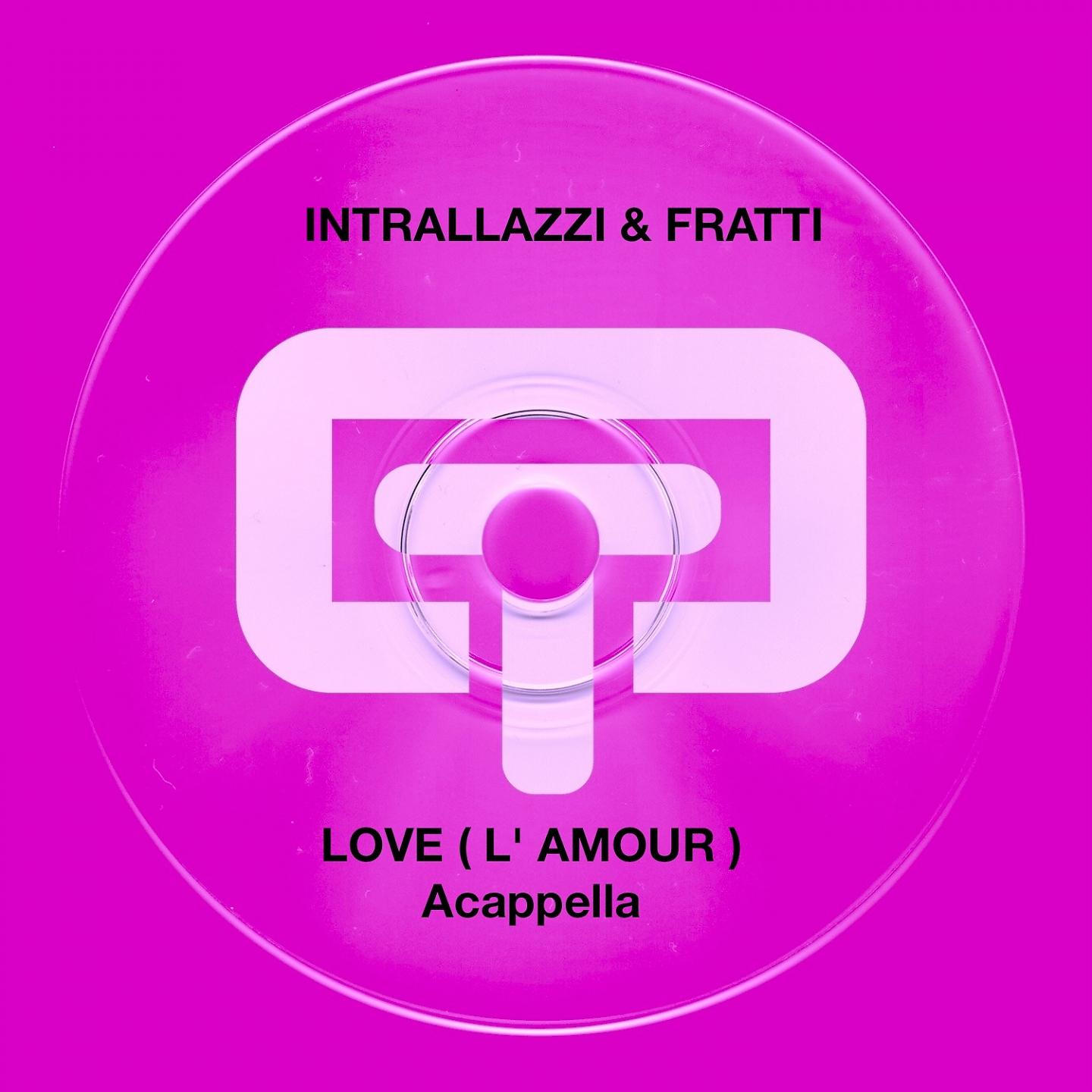 Постер альбома Love (L'amour) Acappella