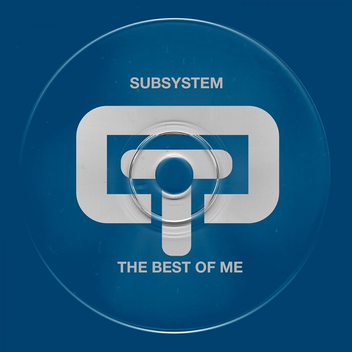 Subsystem - The Best of Me (Knee Deep Moody Mix)