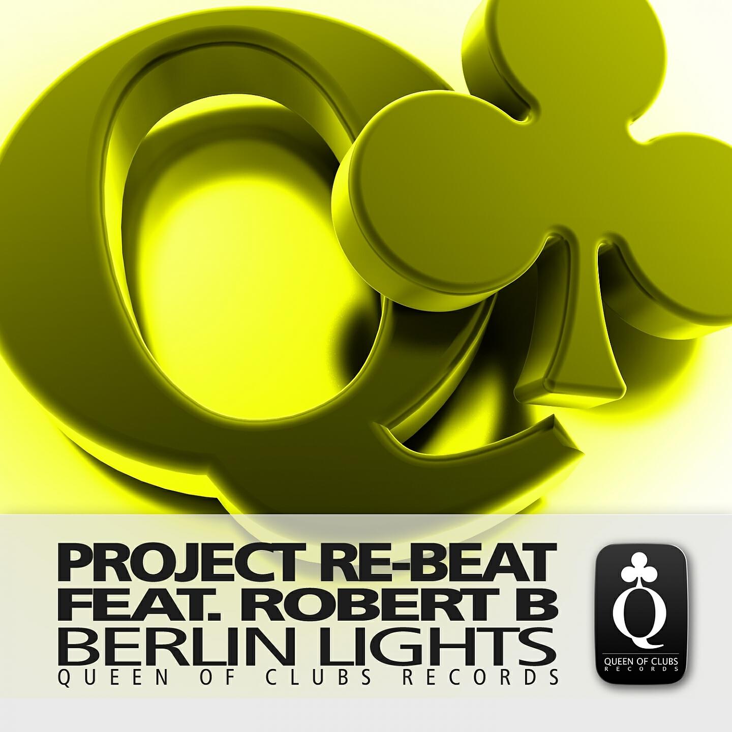 Re-Beat Project - Berlin Lights (Club Mix)
