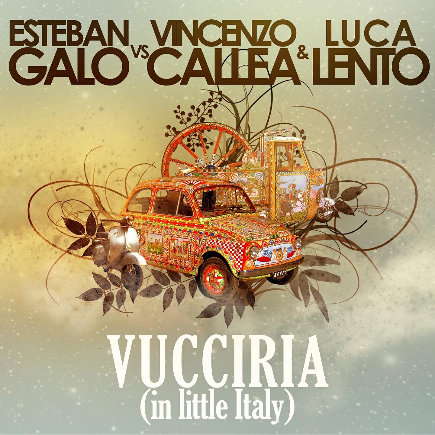 Esteban Galo - Vucciria (Original) (Esteban Galo Vs Vincenzo Callea & Luca Lento)