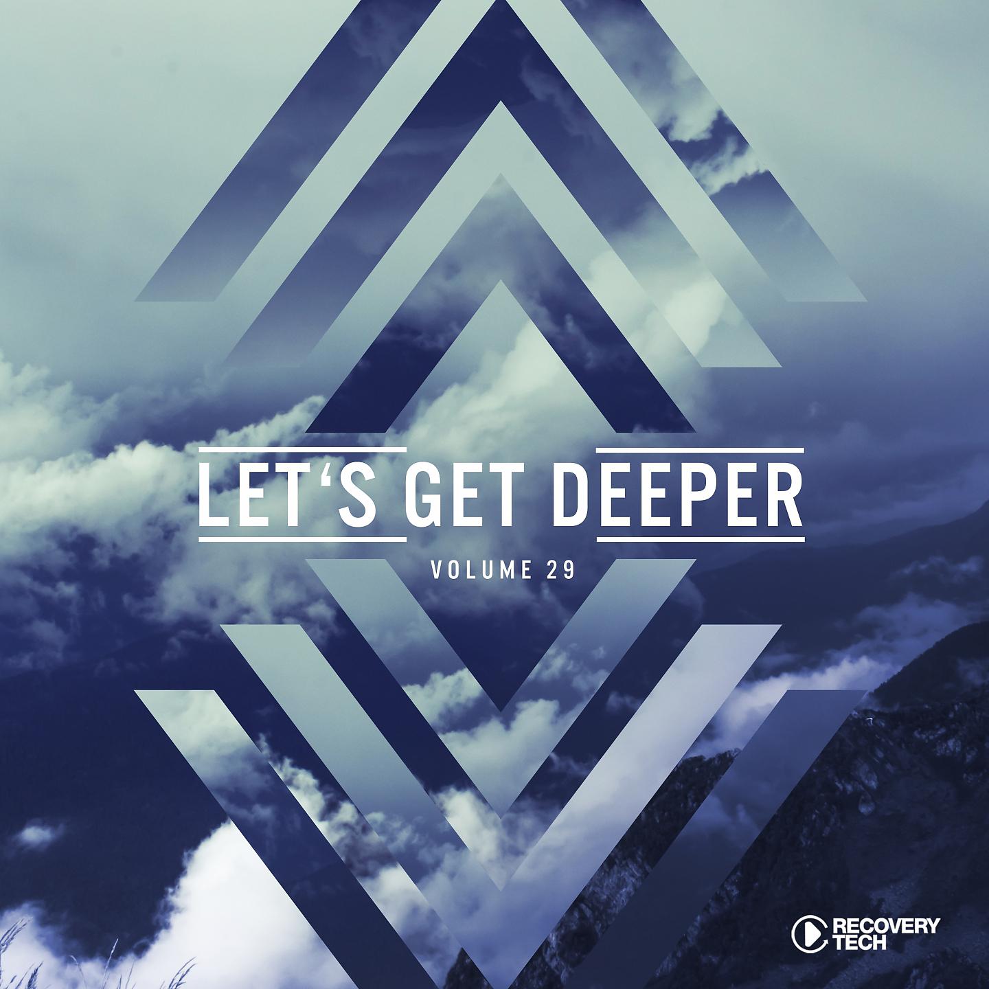 Постер альбома Let's Get Deeper, Vol. 29