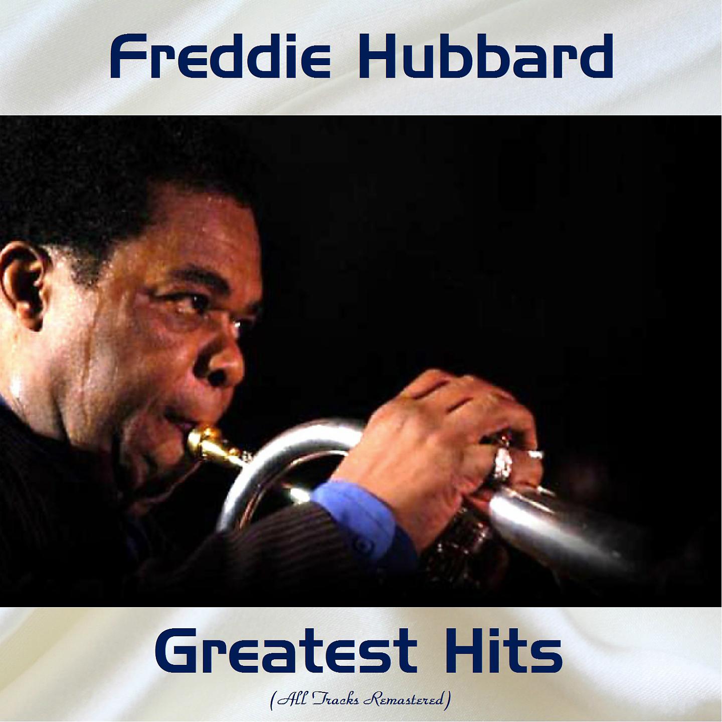 Постер альбома Freddie Hubbard Greatest Hits