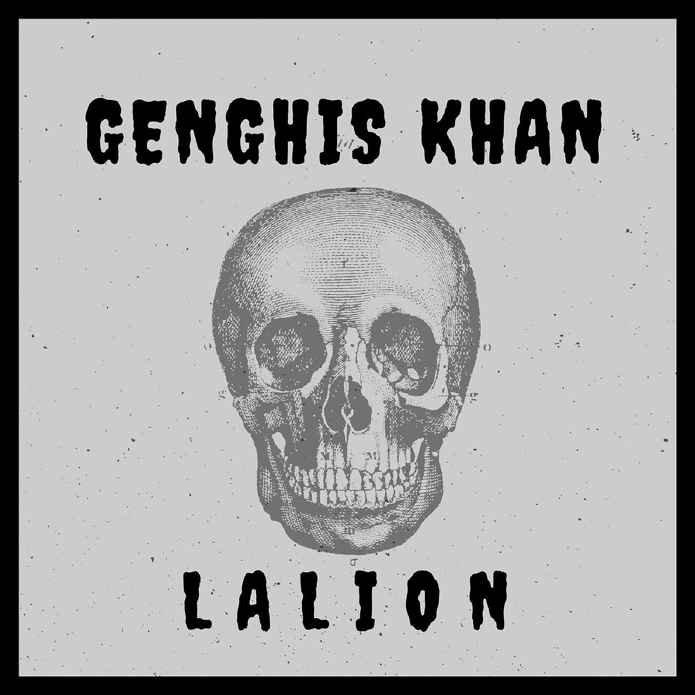 LaLion - Genghis Khan