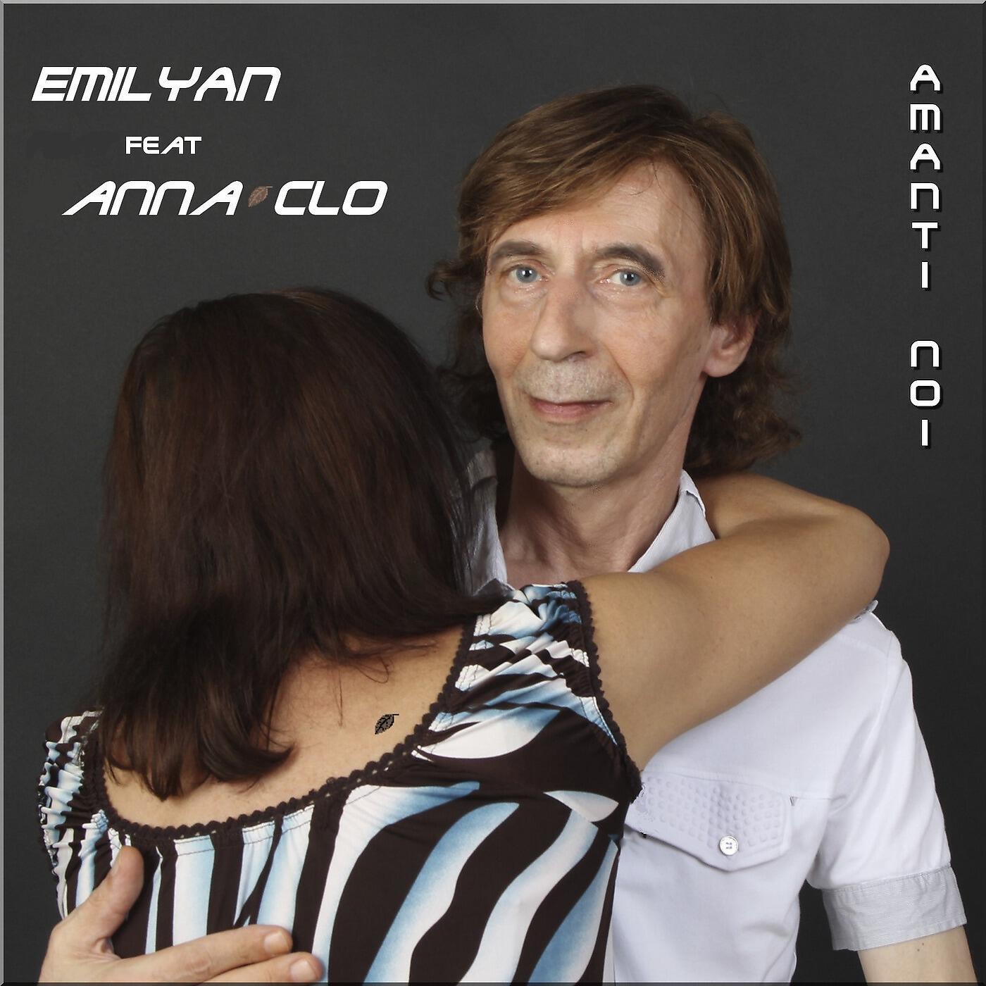 EMIlyan - Amanti noi (feat. Anna Clo, Vito Liturri & Micky Amoruso)