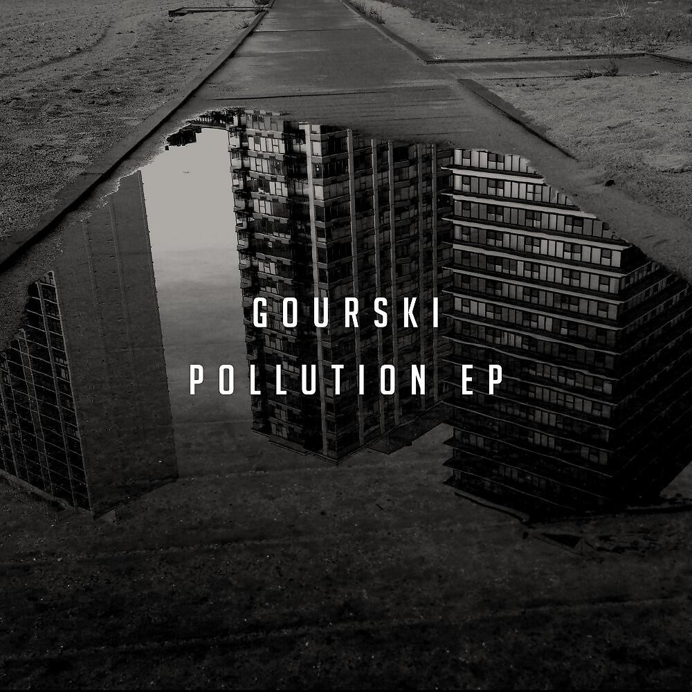 Gourski - Pollution (Fr33M4N Remix)
