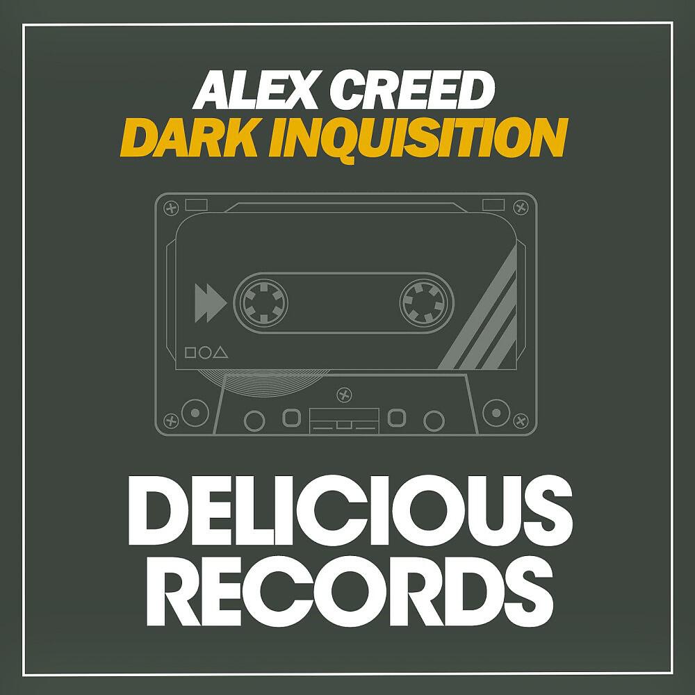 Alex Creed - Dark Inquisition (Original Mix)