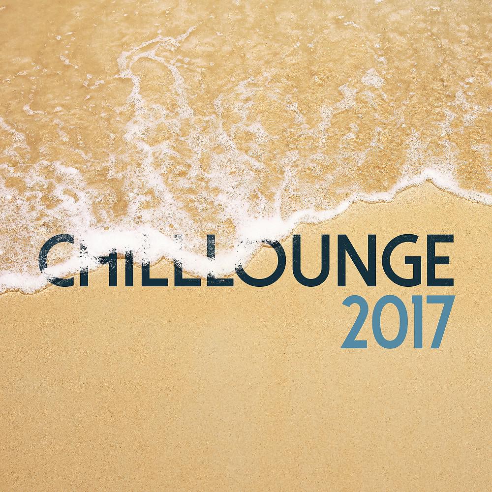 Постер альбома Chilllounge 2017