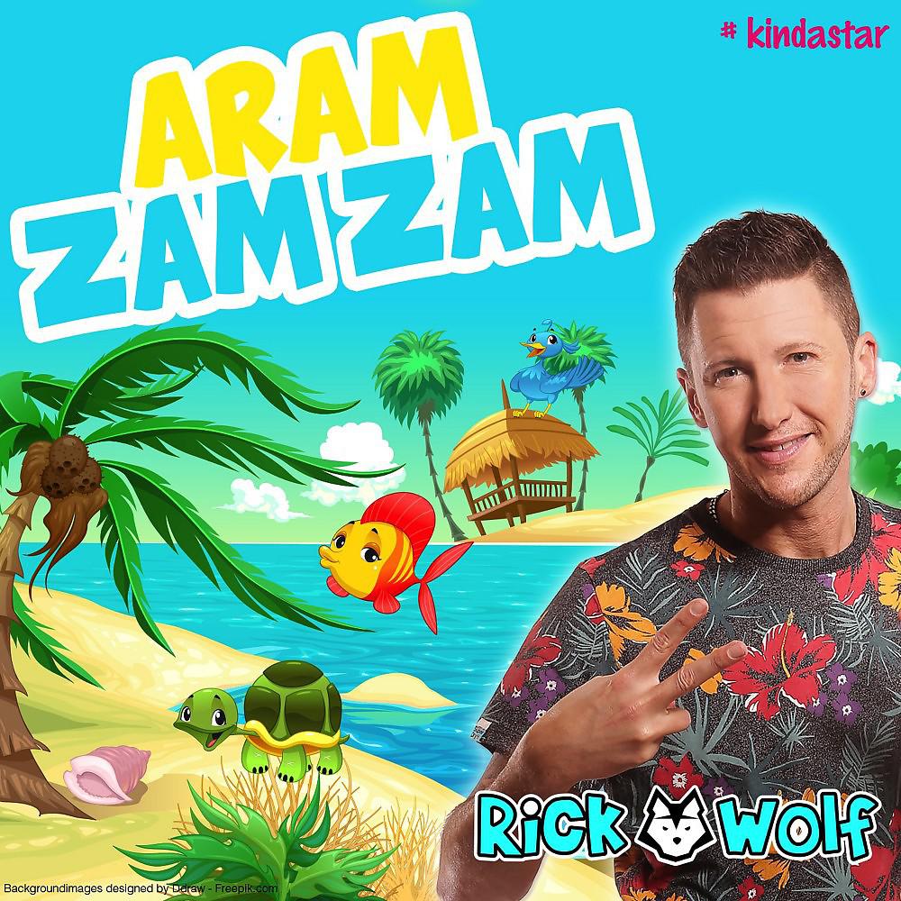 Rick Wolf - Aram Zam Zam