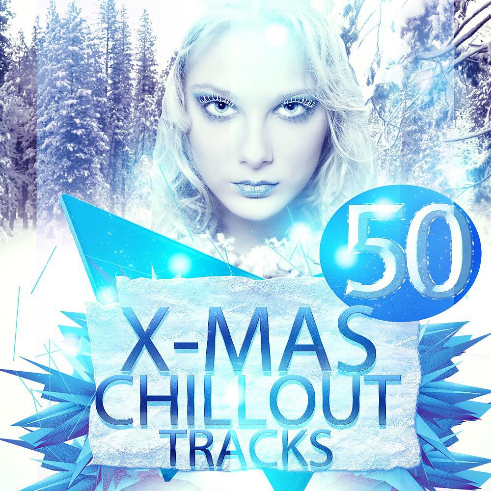 Постер альбома 50 X-Mas Chillout Tracks