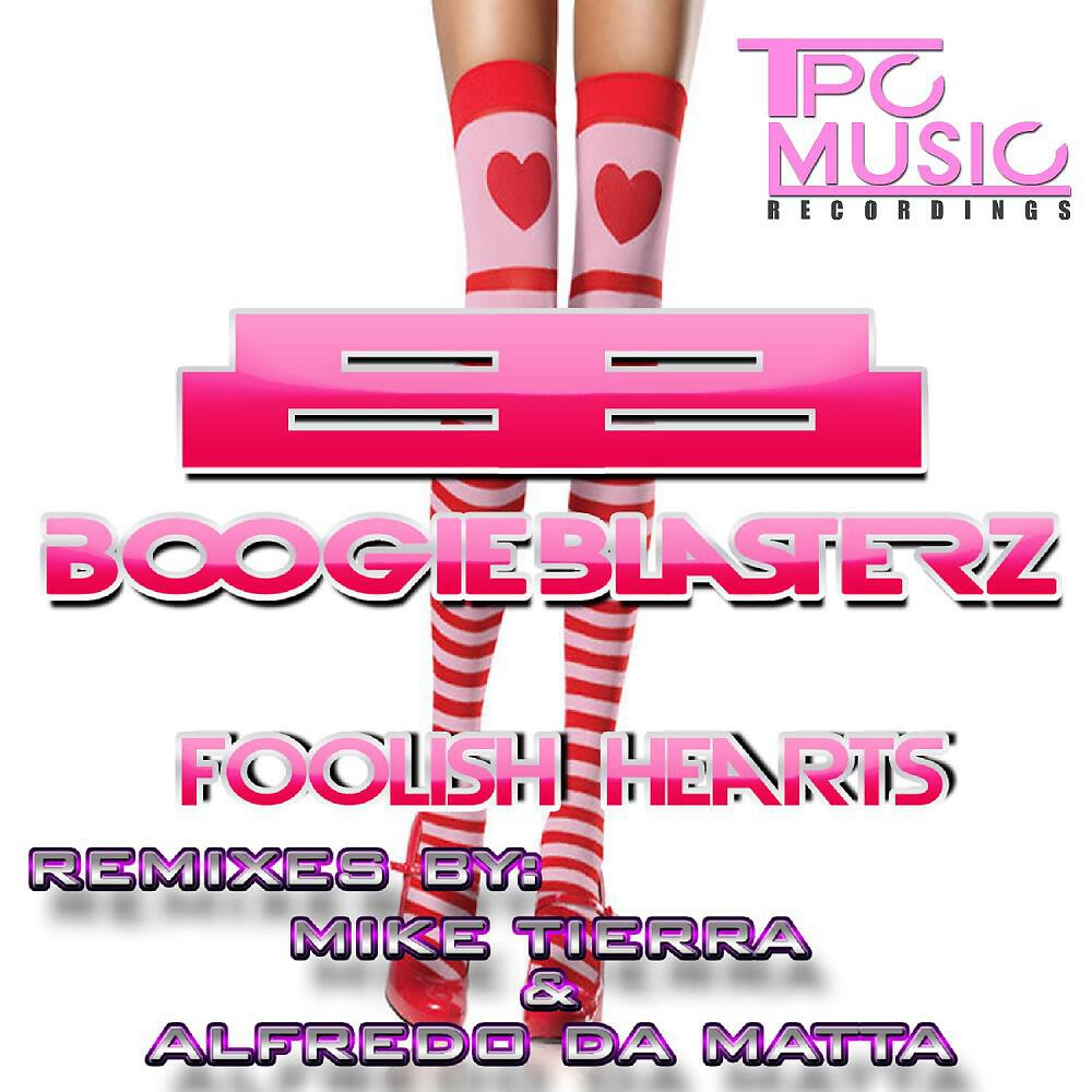 BoogieBlasterz - Foolish Hearts (Alfredo da Matta Remix)