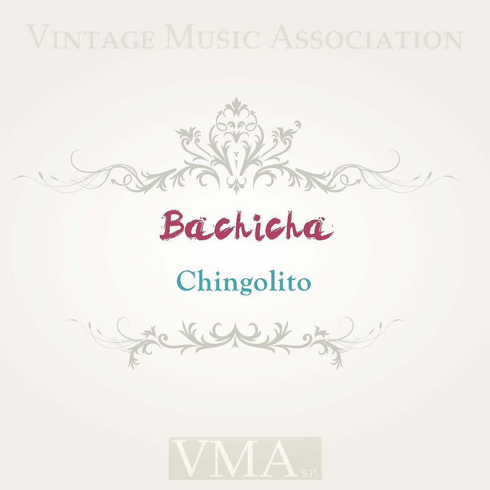 Постер альбома Chingolito
