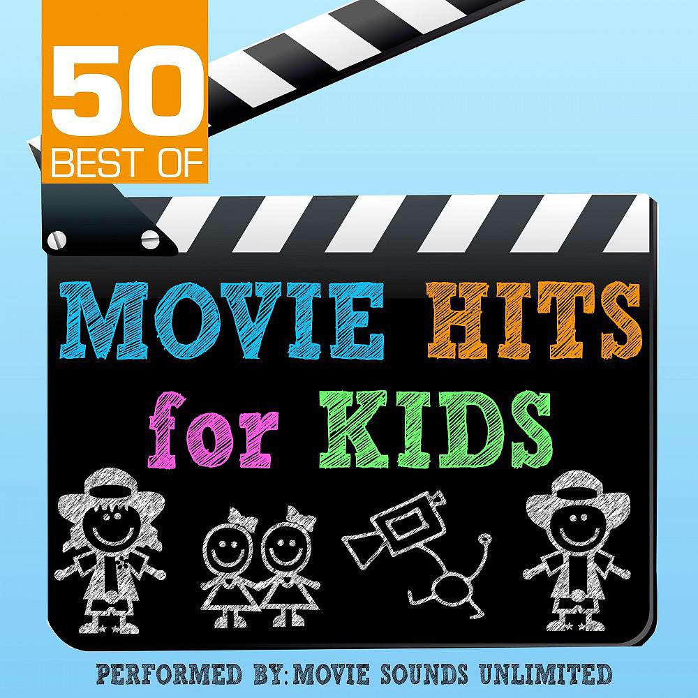 Постер альбома 50 Best of Movie Hits for Kids