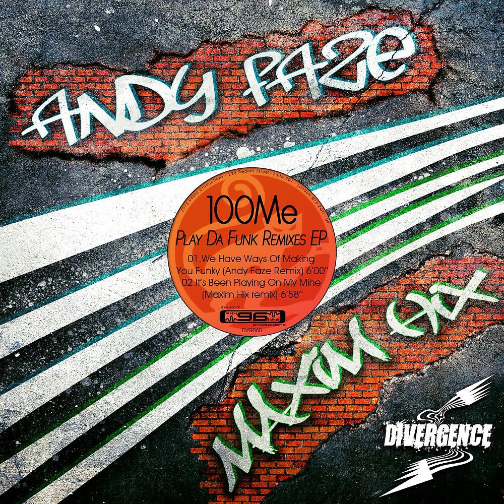 100Me - We Have Ways of Making You Funky (Andy Faze Remix)