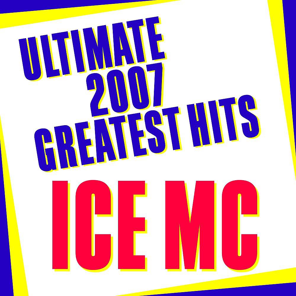 Постер альбома Ultimate 2007 Greatest Hits