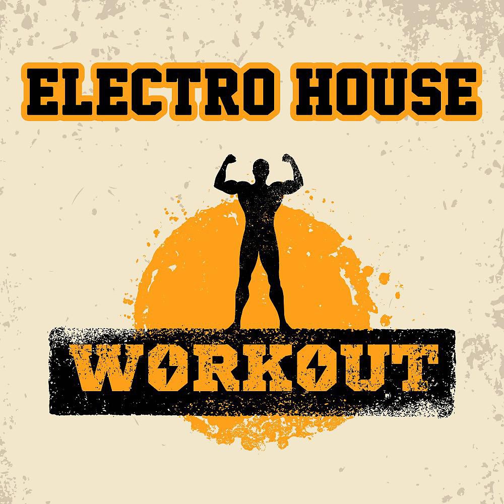 Постер альбома Electro House Workout