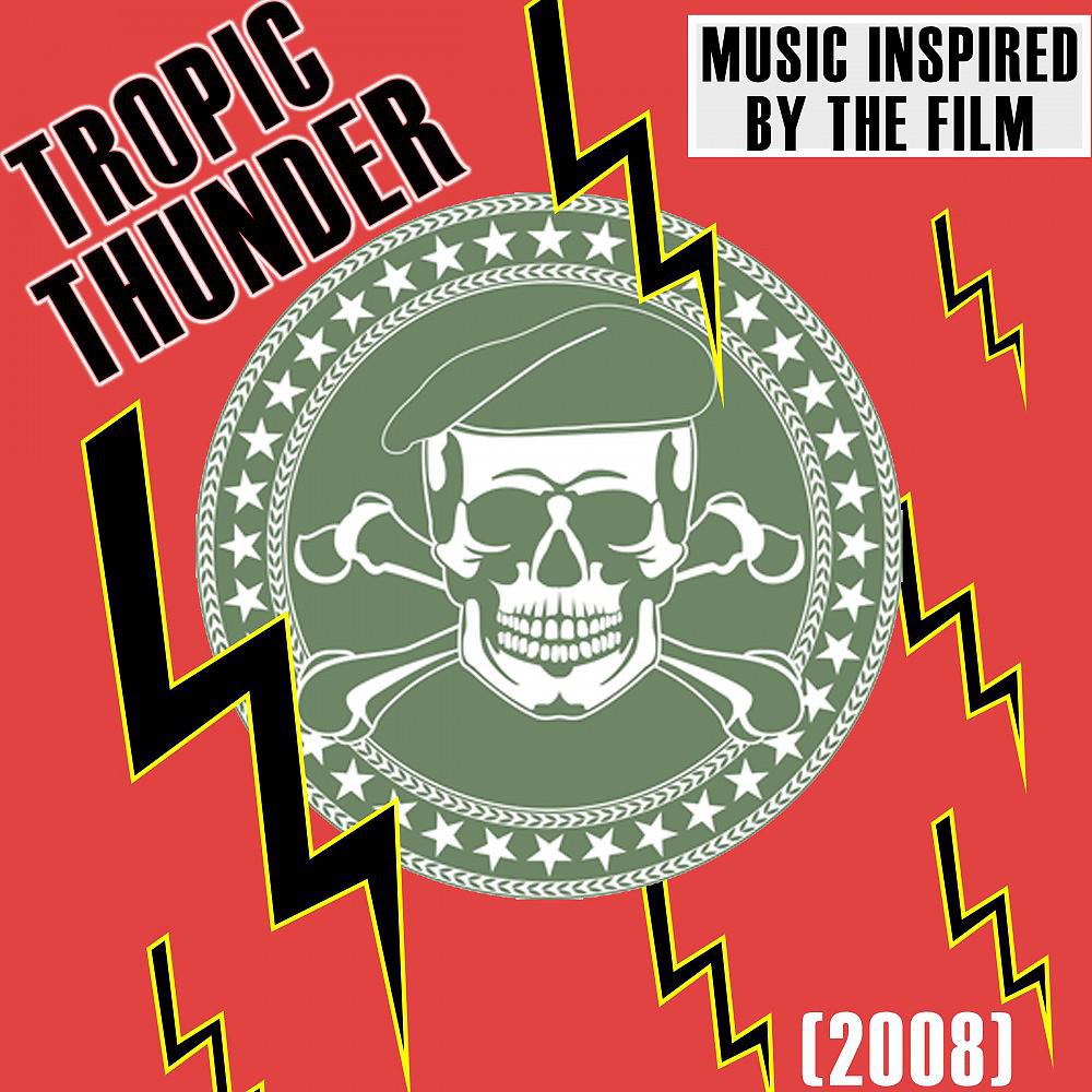 Постер альбома Music Inspired by the Film: Tropic Thunder (2008)