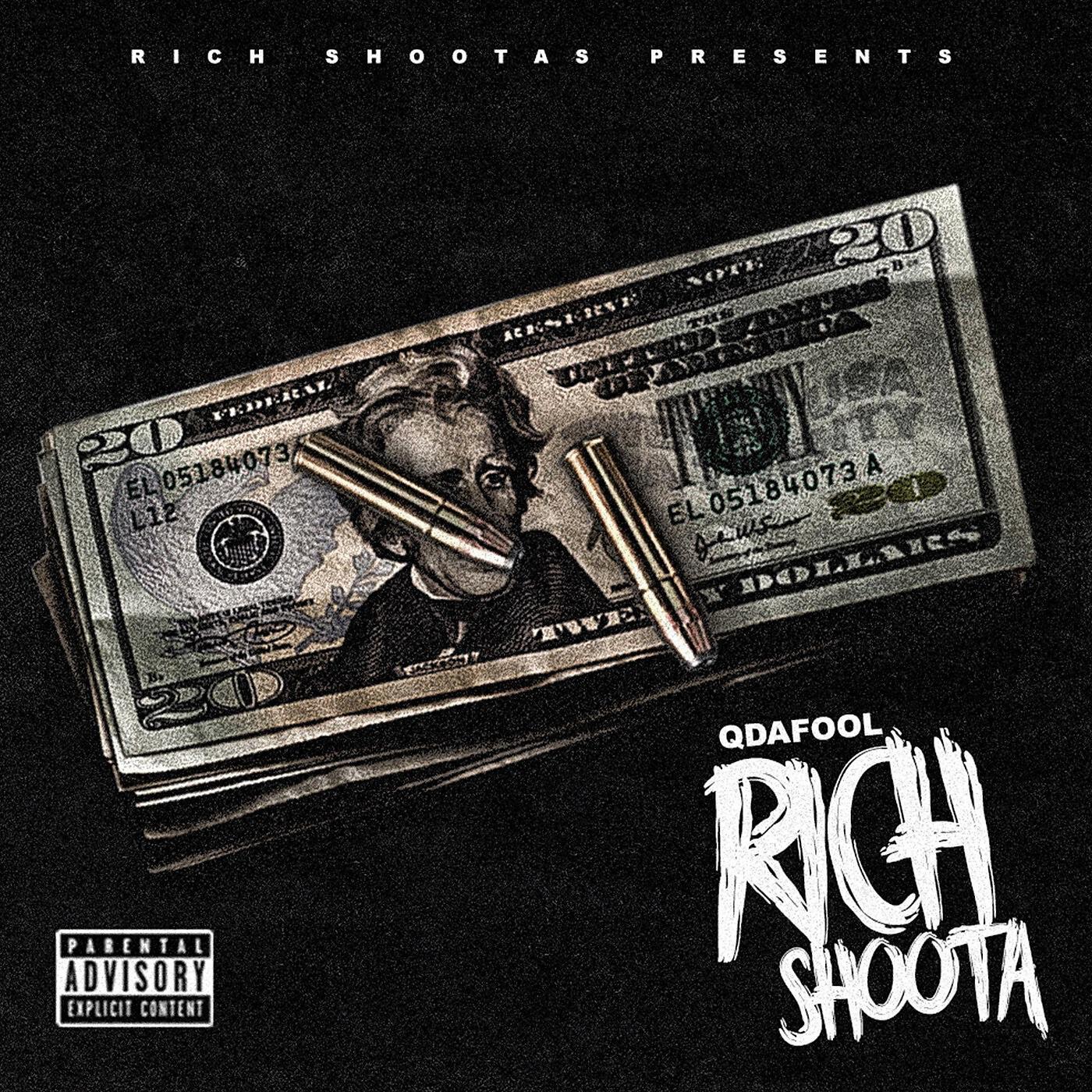 Q Da Fool - Rich Shoota