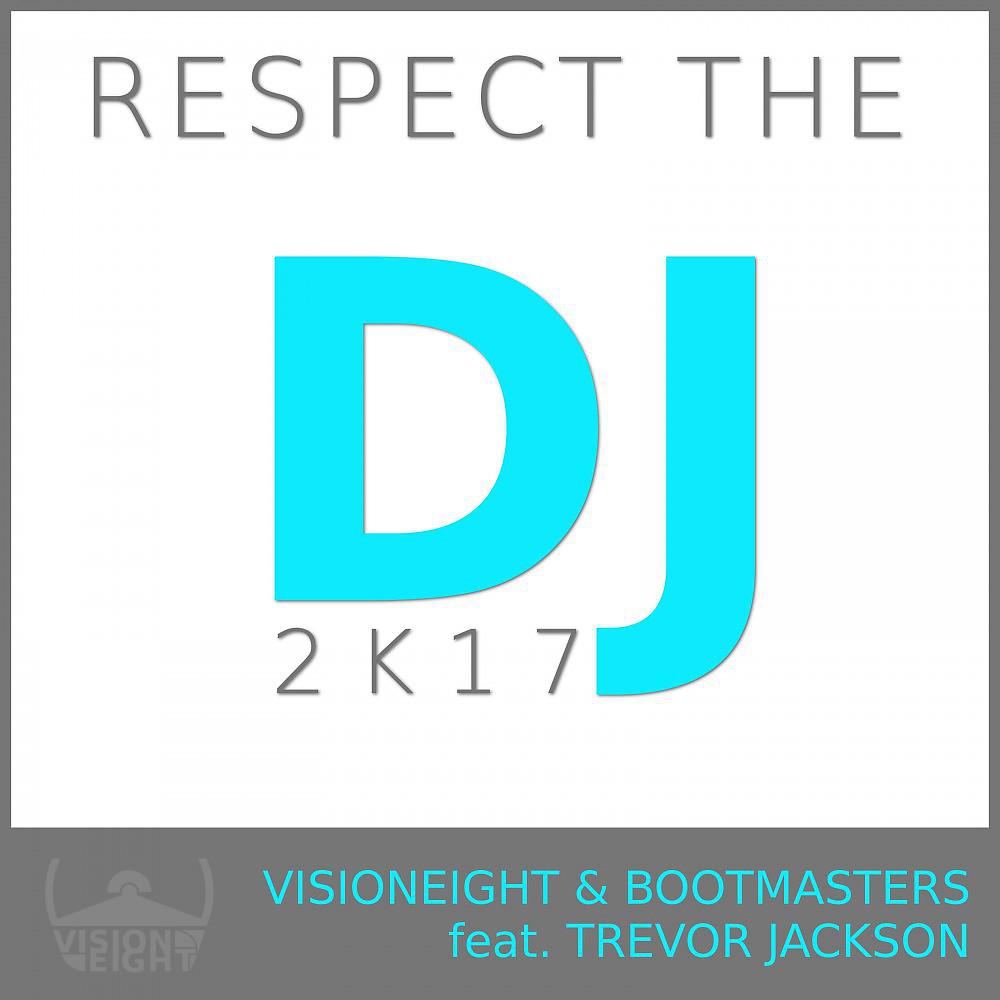 Постер альбома Respect the DJ 2k17