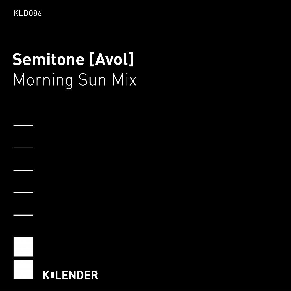 Semitone - Avol (Morning Sun Mix)