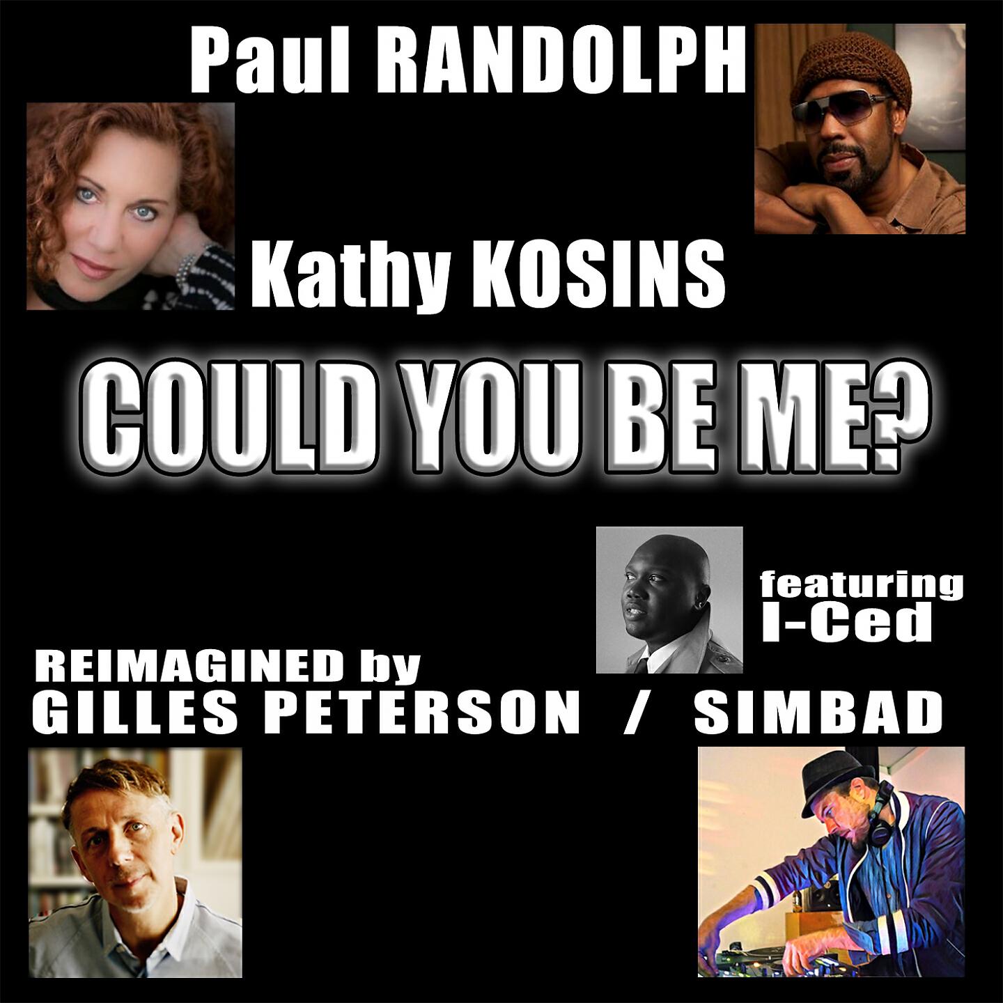 Kathy Kosins - Could You Be Me (Gilles Peterson & Simbad Remix B)