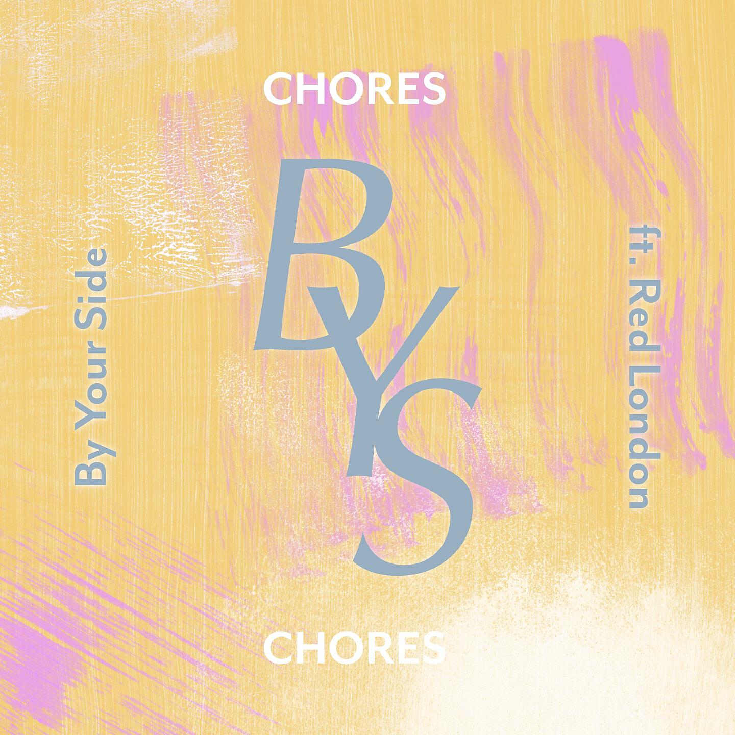 Chores - By Your Side