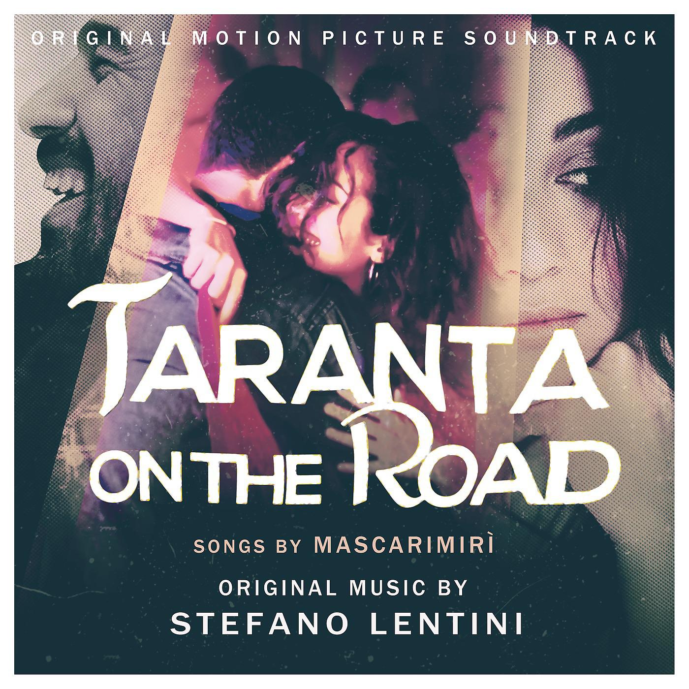 Постер альбома Taranta on the Road (Original Motion Picture Soundtrack)