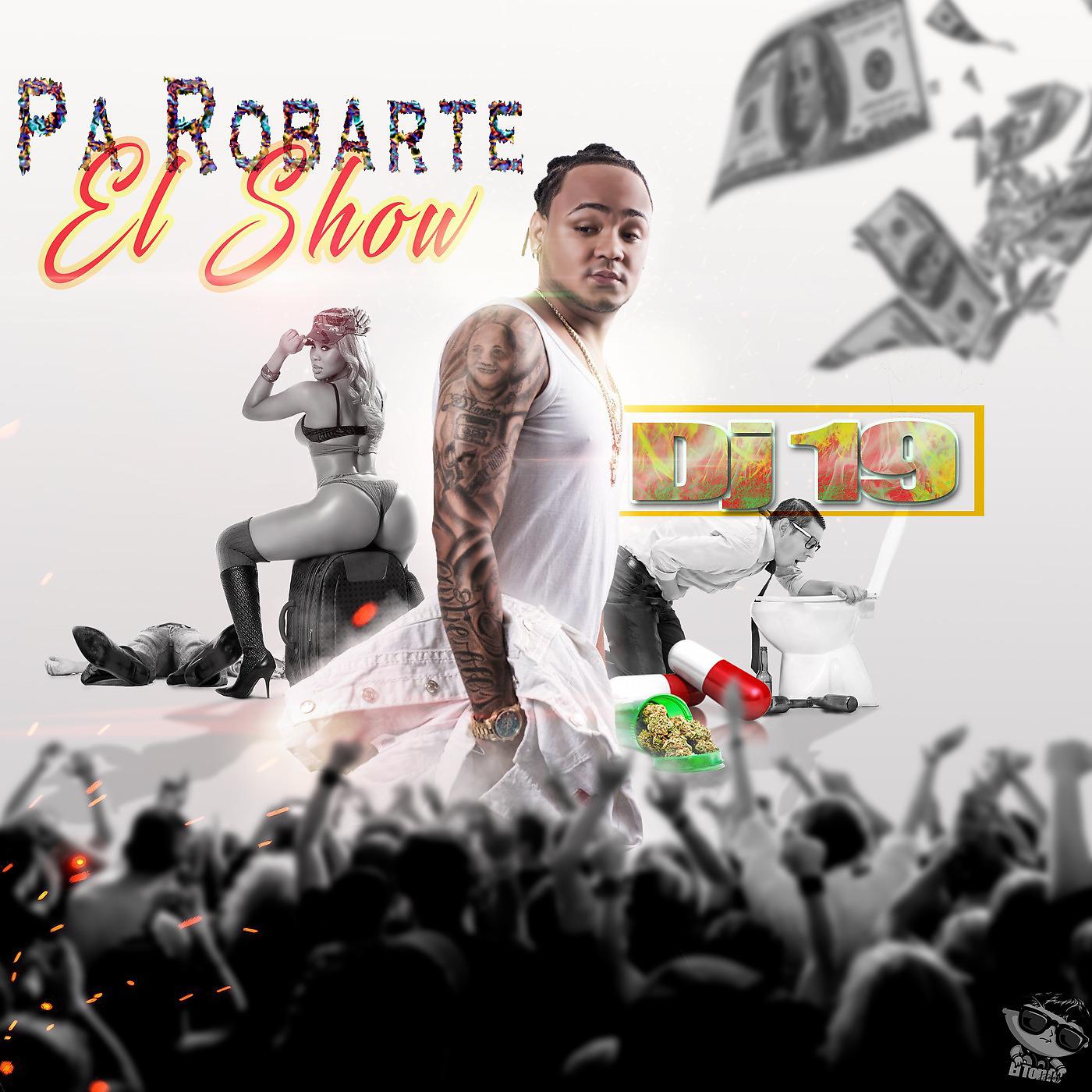 Постер альбома Pa Robarte El Show