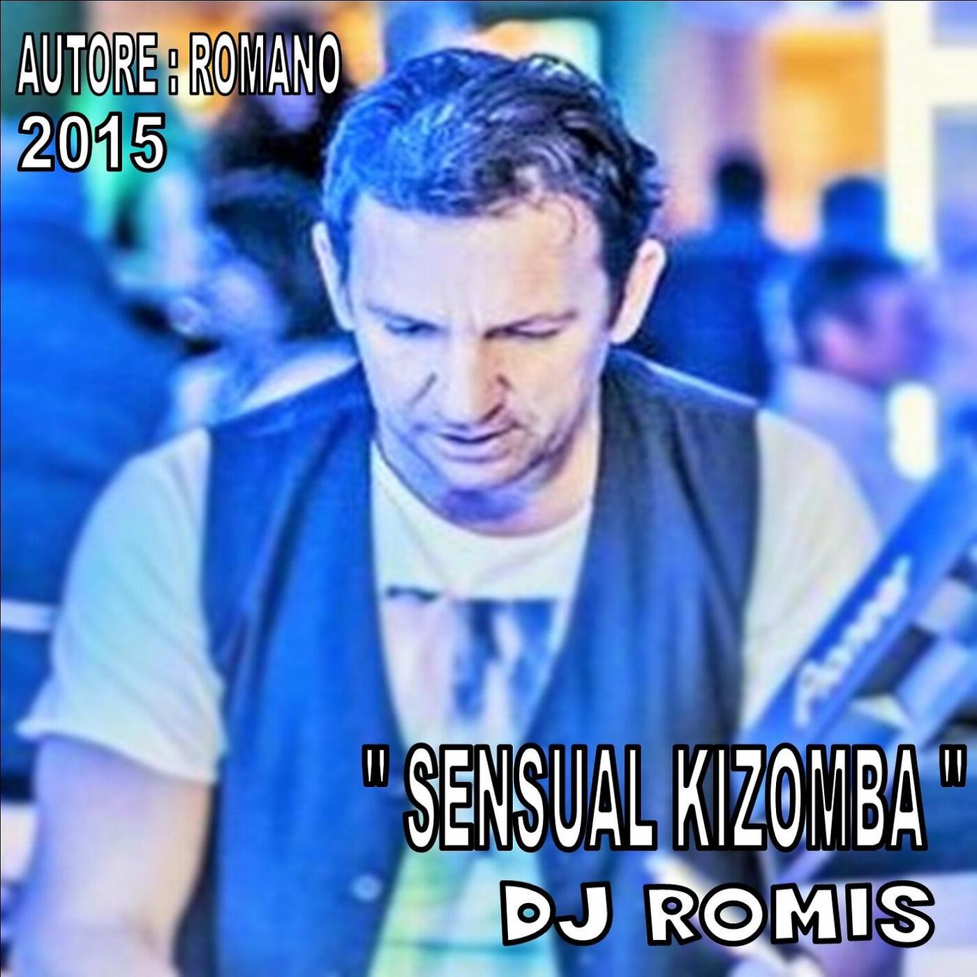 DJ Romis - Sensual Kizomba