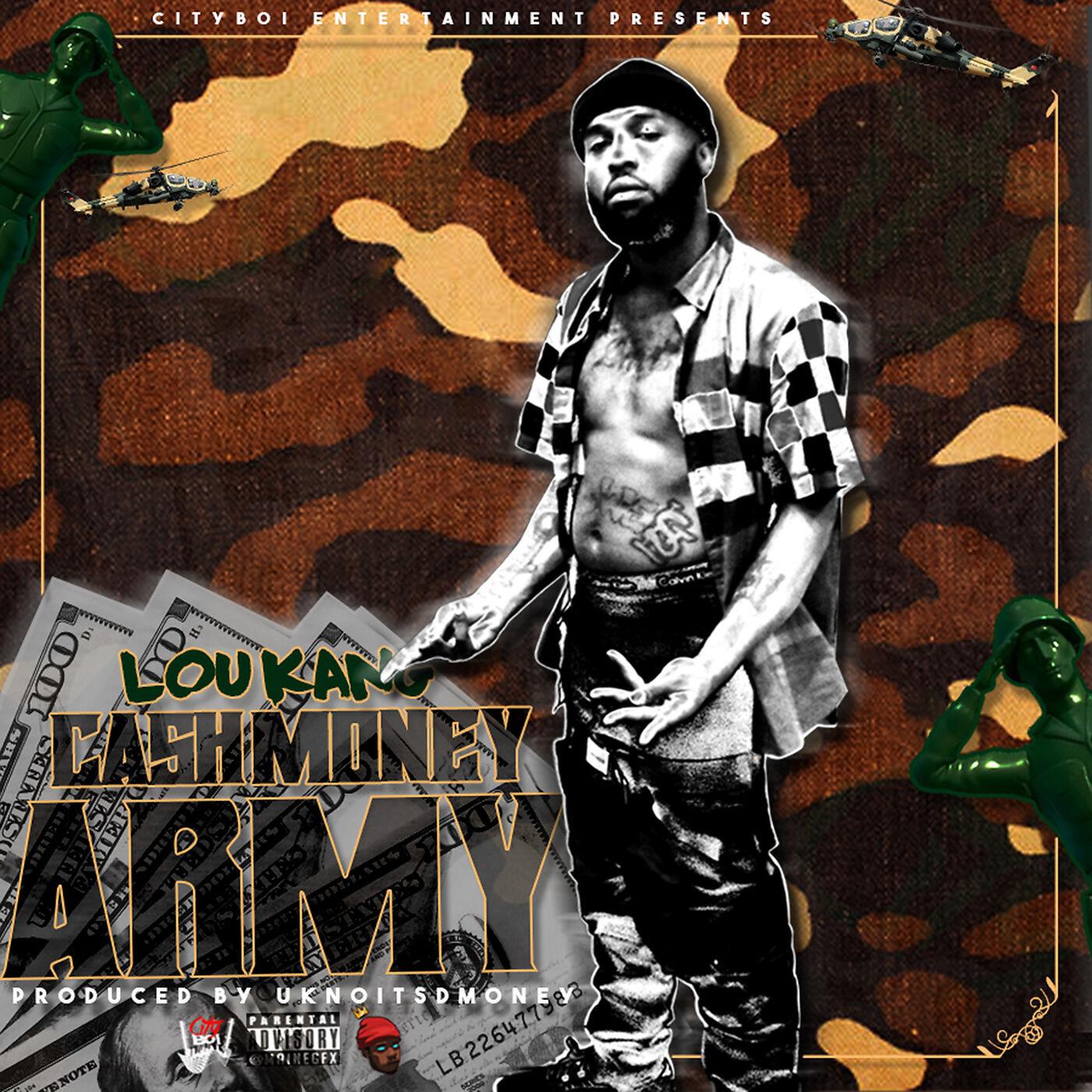 Lou Kang - Cash Money Army