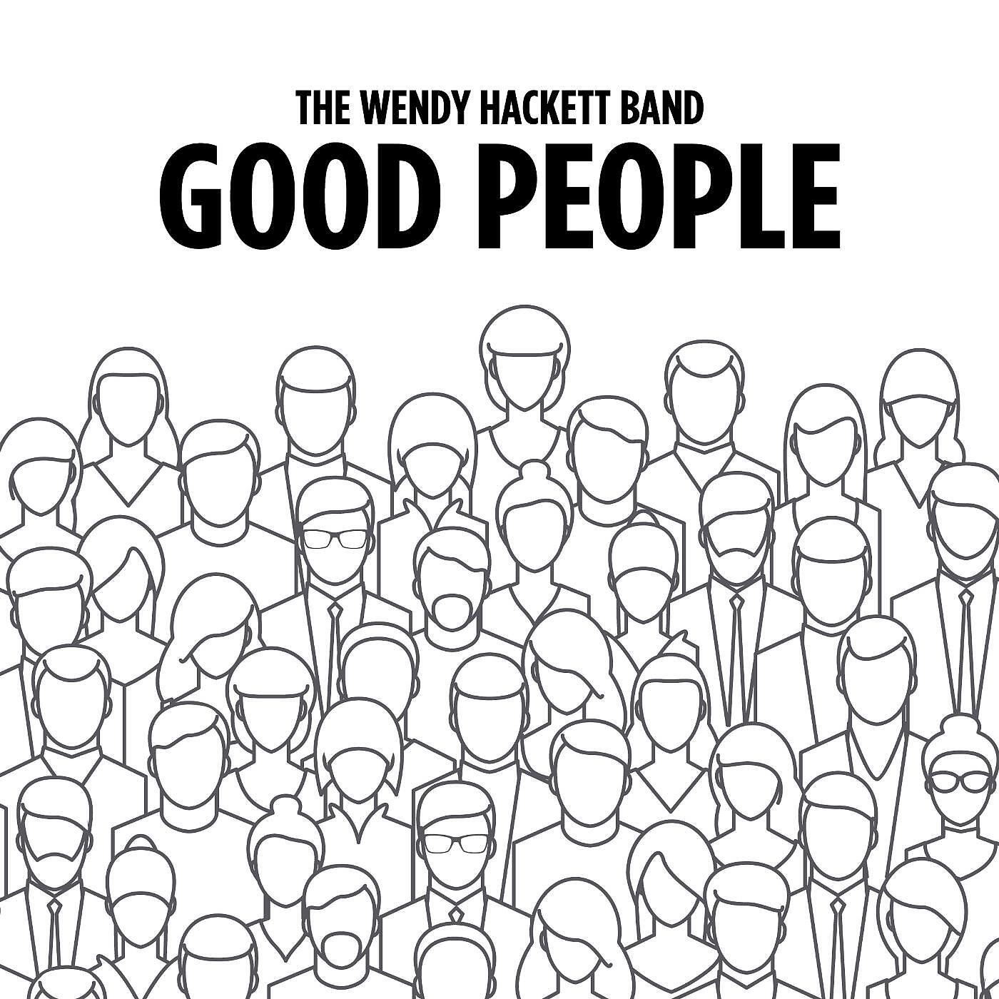 The Wendy Hackett Band - Good People